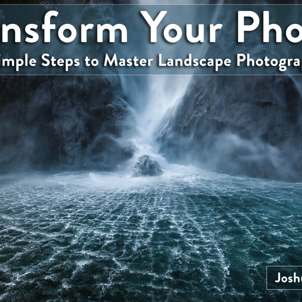 <b>Transform Your Photos</b><br>3 Simple Steps to Master Landscape Photography<br>Free Masterclass